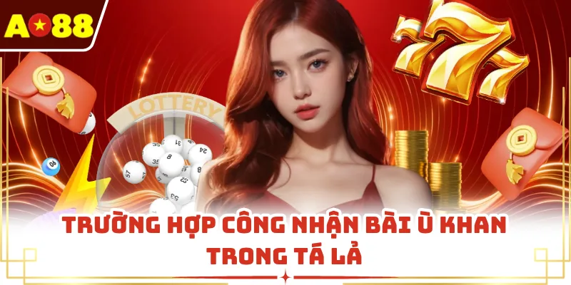 Trường hợp công nhận bài ù khan trong tá lả